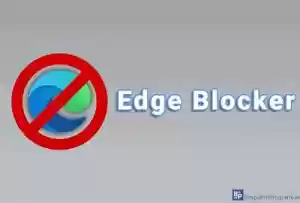 Edge Blocker-可以屏蔽Windows 内置Edge浏览器的小工具 - Jay的部落-Jay的部落